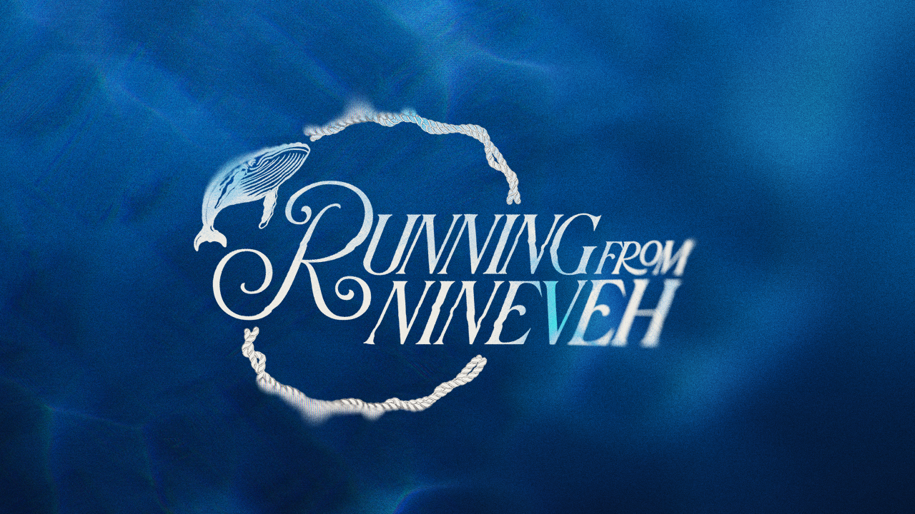 Running From Nineveh